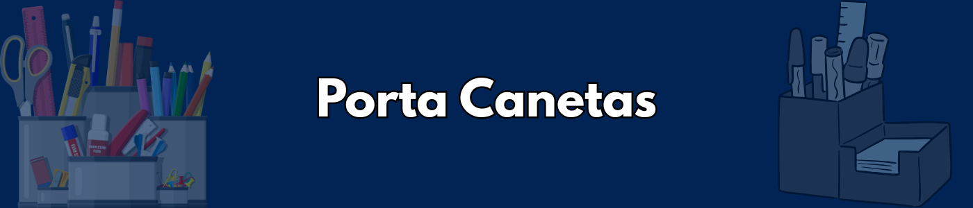 Porta Canetas Porta Canetas